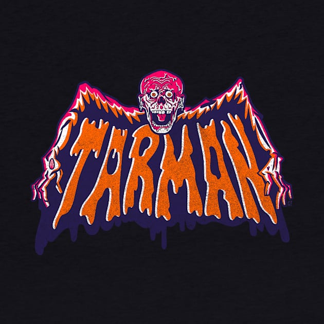 TarMan by GiMETZCO!